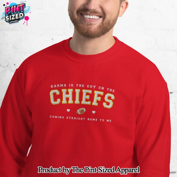 Kansas City Chiefs Vintage NFL Karma Is The Guy On The Chiefs Coming Straight Home To Me Embroidered Sweatshirt